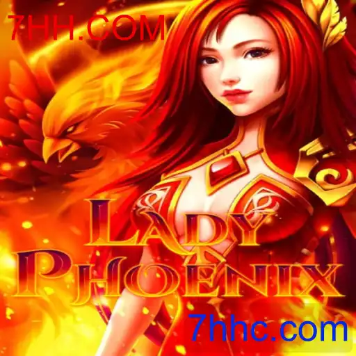 LadyPhoenix: Descubra o Fascinante Mundo do Jogo com a 7HH.COM